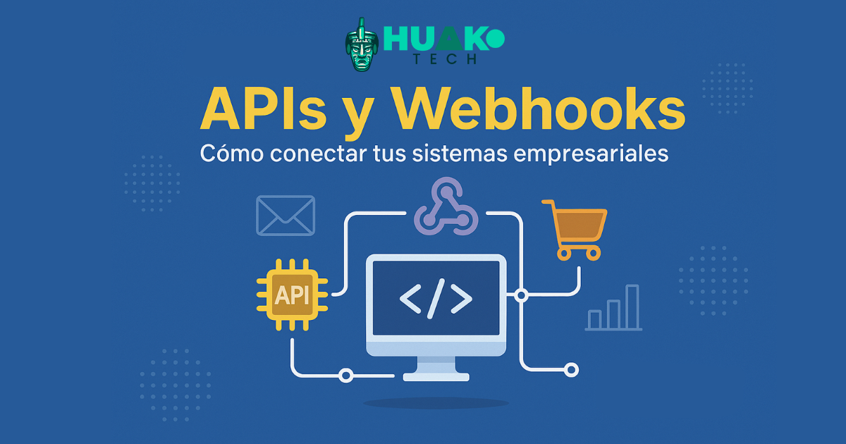 Automatización con APIs y Webhooks